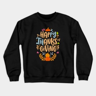 Happy Thanksgiving Crewneck Sweatshirt